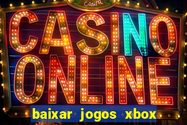 baixar jogos xbox 360 iso usando utorrent